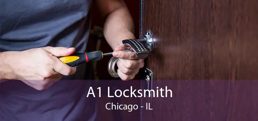 A1 Locksmith Chicago - IL