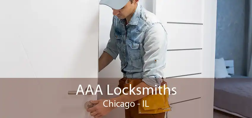 AAA Locksmiths Chicago - IL