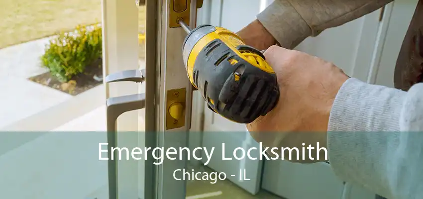 Emergency Locksmith Chicago - IL