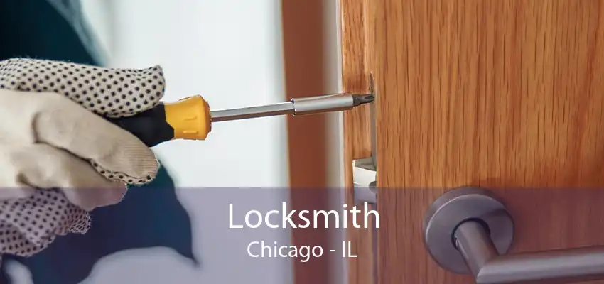 Locksmith Chicago - IL