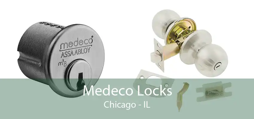 Medeco Locks Chicago - IL