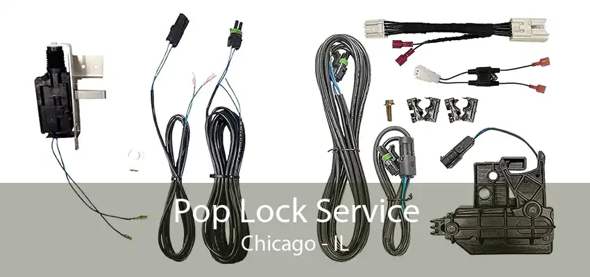 Pop Lock Service Chicago - IL