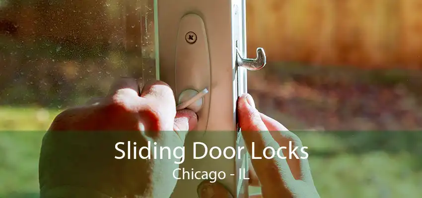 Sliding Door Locks Chicago - IL